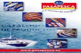 CATÀLOGO DE PRODUCTOS - Pasapescapasapesca.es/resources/catalogo/cataleg_web.pdf · 2013-01-31 · pescado congelado 2/+ congelado a bordo envasado al vacÍo 1ª calidad origen.