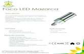 Foco LED Mazorca - Energia Innovadora · El foco LED Mazorca está diseñado para reemplazar al incandescente, lámparas CFL y HID en una variedad de apliaciones. El diseño asegura