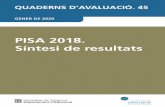 PISA 2018. Síntesi de resultatscsda.gencat.cat/web/.content/home/consell_superior_d_avalua/pdf_i... · Els resultats de PISA 2018 es van fer públics el dia 3 de desembre de 2019.
