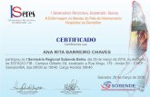 Certificado - I SERES BA - Participantes · CERTIFICADO ANA RITA BARREIRO CHAVES ISeres Seminario Regional SOBENDE - ba A Enfermagem no Manejo da Pele do Internamento Hospitalar ao