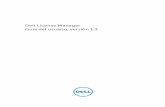 Dell License Manager Guía del usuario, versión 1€¦ · Se puede obtener acceso a la vista de tareas mediante el enlace Tareas en el panel de navegación. Desde la vista de tareas,