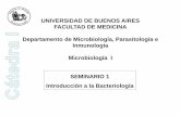 UNIVERSIDAD DE BUENOS AIRES FACULTAD DE MEDICINA ... 1 2020.pdf · Bacteriología Médica de Sordelli y col. 2006. Capítulo 5: Relación huésped-bacteria. Microbiología Médica