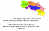 MIGRACIÓN Y POLÍTICAS PÚBLICAS PARA EL D“Las Migraciones ...€¦ · Con la nueva Ley de Migración y extranjería se castiga por fin en Costa Rica el tráfico ilegal de personas