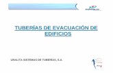 TUBER ÍAS DE EVACUACI ÓN DE EDIFICIOS · GAMA EMPRESA MARCA CENTRO QUE CERTIFICA 0,5 l/s 1,0 l/s 2,0 l/s 4,0 l/s 30 Evacuación Gris - No Insonorizada URALITA URALITA M1 EVACUACION