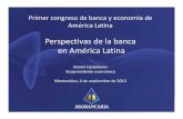 Perspectivas de la banca en América Latinaen América Latinafelaban.s3-website-us-west-2.amazonaws.com/... · BAC Credomatic (Centroamérica) 1.900 Compra la operación total del
