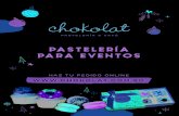 PASTELERIA PARA EVENTOS - Chokolat ·  haz tu pedido online  pasteleria para eventos