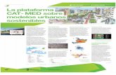PRO. CAT-MED SANDRA MARÍN La plataforma CAT- MED sobre modelos urbanos … · 2014-11-27 · modelos urbanos sostenibles basados en la ciudad Mediterránea clásica compacta, compleja