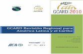 GCARD Revisión Regional para América Latina y el … LAC Nov 2009...América Latina y el Caribe GCARD 2010 Revisión Regional América Latina y el Caribe – No viembre 2009 2 CONTENIDO