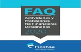 FAQ Actividades y Profesiones No Financieras Designadas...ACTIVIDADES Y PROFESIONES NO FINANCIERAS DESIGNADAS Son creadas mediante Decreto Legislativo No.131-2014 Ley para la regulación