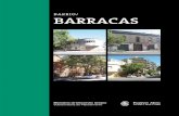 Gobierno de la Ciudad Autónoma de ... - BARRIO/ BARRACAS · chuelo encerrando un total de 7.184 parcelas distribuidas en 407 manzanas. El barrio limita al Norte con Constitución