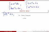 MATE 3032 - Recinto Universitario de Mayagüezacademic.uprm.edu/~pvasquez/mate3032/clasesV2016/7.1.pdf · Por la regla de sustitución, la fórmula para integración por partes es: