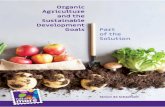Agricultura Orgánica y los Objetivos de Desarrollo Sostenible · Estos objetivos de desarrollo sostenible (ODS) incluyen: Estos 17 objetivos, se basan en los éxitos de los Objetivos