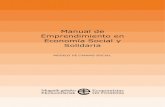 Manual de Emprendimiento en Economía Social y Solidaria · 2020-03-11 · fomentando la movilización social y la incidencia política. Por ello, una de nuestras líneas de trabajo