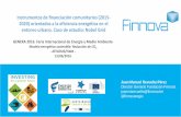Instrumentos de ﬁnanciación comunitarios (2015- …...2017/07/10  · Juan Manuel Revuelta Pérez Director General Fundación Finnova juanmarevuelta@finnova.be @finnovaregio Instrumentos