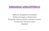 Dr Gargallo 2019 - SEEDO...Obesidad Sarcopénica OS concepto Dr Gargallo 2019 La coexistencia de aumento de masa grasa (obesidad) con la disminución de la masa y/o funcionalidad de