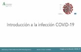 Introducción a la infección COVID-19n_a_la... · 2020-03-17 · Suele verse en bronquiolitis obliterante, ﬁbrosis quística y neumonitis por hipersensibilidad. Los estudios realizados