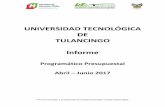 UNIVERSIDAD TECNOLÓGICA DE TULANCINGO Informetransparencia.utectulancingo.edu.mx/Informe... · proyecto unidad de medida meta trimestral avan ce presupuesto trimestral en pesos meta