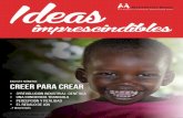 en este número: Creer para crear · 2017-09-11 · Juanjo Valle-Inclán, Mediapost Group 14 Empresas con impacto social positivo en busca de la sostenibilidad Olmo Rodríguez, Materiagris