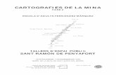 CARTOGRAFIES DE LA MINA - UBdiposit.ub.edu/dspace/bitstream/2445/23386/1/penyafort.pdf · 2013-02-01 · Power point sobre la problemàtica ... físicament de Sant Adrià i administrativament