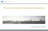 Técnicas de Evaluación de Estudios Aeronáuticos de...Estudios para el otorgamiento, sobre cualquiera de las Normas Técnicas, de exenciones sobre el cumplimiento de requisitos,