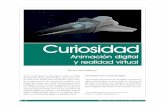 Curiosidad - Ciencia UANLcienciauanl.uanl.mx/wp-content/uploads/2014/07/animaciondigital17… · caciones multimedia, animación y videojuegos, que sea innovador; esto a su vez permite