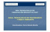 RED TECNOLÓGICA DE INNOVACIÓN EDUCATIVA 2007 AGUA ... · Nuria Boluda Botella1, Vicente Gomis Yagües, Francisco Ruiz Beviá, ... RED TECNOLÓGICA DE INNOVACIÓN EDUCATIVA 2007