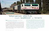 Al Andalus. Verano 2016 sabor tren - Fundación de los ...composiciones como el Tren de Cervantes, un sen-cillo tren de cercanías que lleva al viajero a Alcalá de Henares desde Madrid.