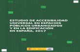 Estudio de accesibilidad universal en espacios públicos ... · momento la situación de los pueblos y ciudades españoles en materia de ac-cesibilidad. El finúltimo de este trabajo