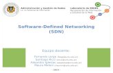 Software-Defined Networking (SDN) - UNLu · 2019-11-11 · Software-Defined Networking (SDN) - 2019 - Laboratorio de REDES Recuperación de Información y Estudios de la Web Administración