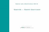 Sarrià – Sant Gervasi - Barcelona · 2019-03-01 · L’any 2013 la població de Sarrià - Sant Gervasi estava formada per 145.976 habitants (el 9% de la població de Barcelona),