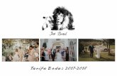 Tarifa Bodas 2017-2018 - Jose Bernal€¦ · increibles para recordarlas siempre. Un mínimo de 200 fotos en alta resolución Entregadas en una caja especial de Lino con dos pendrives