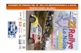 Dossier Prensa 22 Rallye Mediterráneo-La Nucía …...2016/11/07  · cumple en el 2016 su decimotercera edición como cita puntuable para el Campeonato de España y que nació de