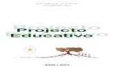 2009 / 2013 - AGVNSBagvnsb.drealentejo.pt/moodle/file.php/1/Projecto_Educativo_2009-2013.pdfAgrupamento de Escolas de Vila Nova de S. Bento Projecto Educativo 2009 - 2013 2 1 ... 2.1.4