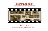 JULIO-AGOSTO DE 2011 - Hosting Miarrobaemasf2.webcindario.com/EMASF_11.pdf · EmásF, Revista Digital de Educación Física. Año 2, Num. 11 (julio-agosto de 2011) ISSN: 1989-8304