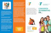 CONVIERTA SU DONATIVO EN - YMCA OF GREATER LONG …lbymca.org/cd/sites/de los niños y los jóvenes. Por medio de la YMCA de Greater Long Beach, 35,000 niños, jóvenes y familias
