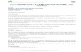 LEY ORGANICA DE LA CONTRALORIA GENERAL DEL ESTADOcne.gob.ec/documents/lotaip/2.informacion_legal/... · LEY DE COMPAÑIAS, CODIFICACION, Arts. 10 Art. 4.- Régimen de control de las