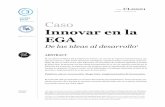 CP Innovar en EGA Esp - CLADEA · A partir del primer estudio, en 2003, el país ocupaba los primeros lugares en cuanto a la tasa de emprendimiento temprano y en el 2009 se ubicaba
