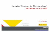 Jornadas de ciberseguridad · 2020-05-12 · Jornadas Espacios de Ciberseguridad _ –Malware en Android 15. Introducción a la ciberseguridad Las prácticas del taller se realizan
