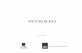 PETRÓLEO · 2020-05-01 · 8 El petróleo según su densidad se clasifica en li-viano, pesado, extra pesado e hidrocarburos no convencionales, dicha clasificación la definió el
