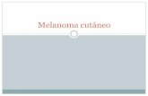 Melanoma cutáneo - AOCCaocc.org.ar/wp-content/uploads/2015/10/melanoma-onco...Melanoma acrolentiginoso 6 - 10% de los melanomas 60 años Se presenta en palmas, plantas, falanges terminales