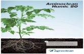 Aminoclean Humic 80 - agronature.es · Humic 80 ÉPOCA DE APLICACIÓN Se aconseja su aplicación antes de la siembra o plantación y durante el primer tercio y primera mitad del cultivo.