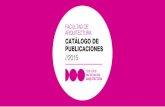 FACULTAD DE ARQUITECTURA Catálogo de publiCaCiones //2015 · José María de Lapuerta | 2012 ISBN: 978-9974-0-0831-1 | 80 pp. | 11 x 16 cm 1_Inventando en sus casas. Casas de maestros