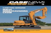 LLEGÓ PARA QUEDARSE NUEVA MINIEXCAVADORA CX55B€¦ · chaqueño Difamaq; las excavadoras CX350 , 470B y CX55B, en el Cen-tro de Entrenamiento brasileño Case ... en este ámbito