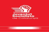 Ponència Política - JSCjsc.cat/wp-content/uploads/2019/01/JSC-Ponencia... · situar-nos al nivell de les grans potències europees en quant al nivell de salari, la despesa en protecció