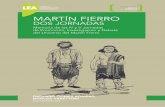 MARTÍN FIERRO - ayacucho.mun.gba.gov.ar · Martín Fierro, dos jornadas : memoria de las IV y V Jornadas de Promoción, Investigación y Debate del Universo del Martín Fierro ;