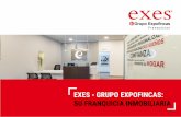 EXES - GRUPO EXPOFINCAS: SU FRANQUICIA INMOBILIARIA · 2018-06-19 · VENTAJAS Un negocio con la mínima inversión y máxima rentabilidad. Exes-Grupo Expofincas cuenta con su talento