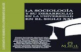 LA SOCIOLOGÍA Y SU DESARROLLO EN LA UNIVERSIDAD EN EL ...mawil.us/wp-content/uploads/2019/06/SOCIOLOGIA.pdf · LA SOCIOLOGÍA Y SU DESARROLLO EN LA UNIVERSIDAD EN EL SIGLO I AUTORES