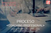 Proceso de coaching profesional · Proceso de coaching profesional Created Date: 7/9/2019 3:09:01 PM ...