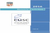 Memòria d’activitats...Memòria d’activitats del Centre de Recerca en Sociolingüística i Comunicació (UB) Any 2016 2 Centre de Recerca en Sociolingüística i Comunicació