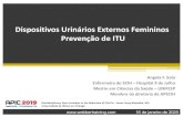 Dispositivos Urinários Externos Femininos Prevenção de ITU ... · Opinião das equipes 18. 19. Contatos: Tel. 11 -31479272 angelasola@gmail.com 20. Title: Dispositivos Urinários